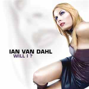 Ian Van Dahl - Will I? FLAC album