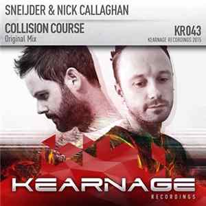 Sneijder & Nick Callaghan - Collision Course FLAC album