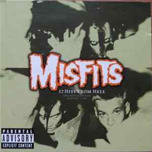 The Misfits - 12 Hits From Hell: The MSP Sessions FLAC album