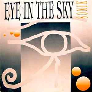Sonik - Eye In The Sky FLAC album