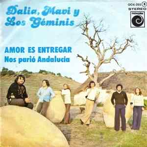 Dalia, Mali y Los Géminis - Amos es Entregar/Nos Pario Andalucia FLAC album
