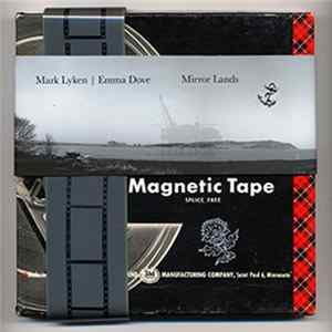 Mark Lyken | Emma Dove - Mirror Lands FLAC album