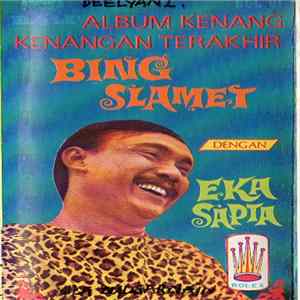 Bing Slamet - Album Kenang Kenangan Terakhir FLAC album