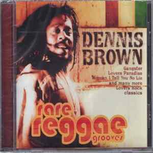 Dennis Brown - Rare Reggae Grooves FLAC album