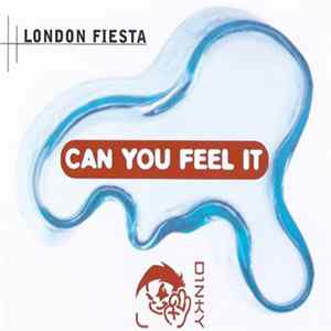 London Fiesta Feat. Norma Jean - Can You Feel It FLAC album