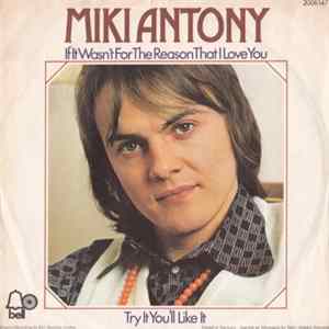 Miki Antony - If It Wasn't For The Reason That I Love You FLAC album
