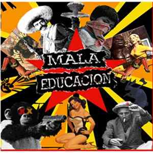 Mala Educacion - Mala Educacion FLAC album