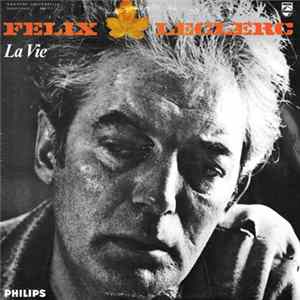 Félix Leclerc - La Vie FLAC album