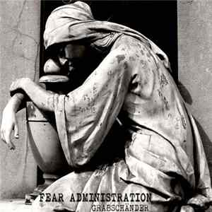 Fear Administration - Grabschänder FLAC album