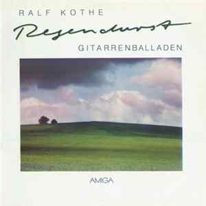 Ralf Kothe - Regendurst (Gitarrenballaden) FLAC album