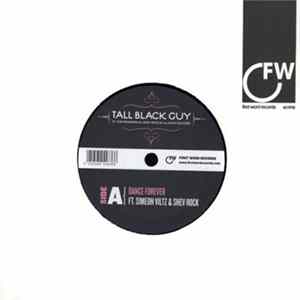 Tall Black Guy - Dance Forever FLAC album