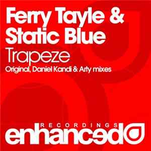 Ferry Tayle & Static Blue - Trapeze FLAC album