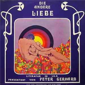Peter Gerhard - Die Andere Liebe - Literatur In Lila FLAC album