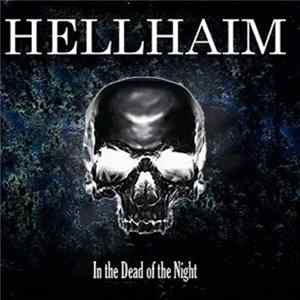 Hellhaim - In the Dead of the Night FLAC album