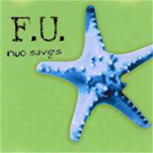 F.U. - Nuo Savęs FLAC album