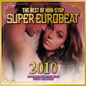 Various - The Best Of Non-Stop Super Eurobeat 2010 FLAC album