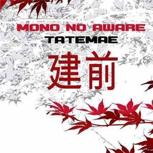 Mono No Aware - Tatemae FLAC album