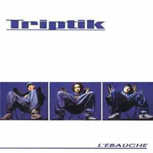 Triptik - L'Ébauche FLAC album