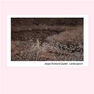 Jørgen Brønlund Quartet - Landscapes II FLAC album