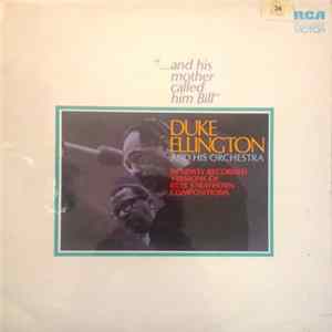 Duke Ellington And His Orchestra - "...And His Mother Called Him Bill" FLAC album