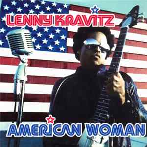 Lenny Kravitz - American Woman (No Distortion Versions) FLAC album