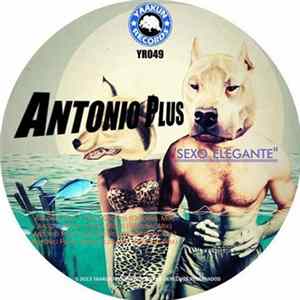 Antonio Plus - Sexo Elegante FLAC album