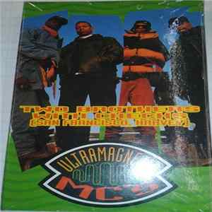 Ultramagnetic MC's - Two Brothers With Checks (San Francisco, Harvey) FLAC album