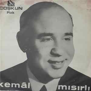 Kemal Mısırlı - Gizli Aşkın Sonu Göz Yaşla Biter / Unutulanlar Arasındayım FLAC album