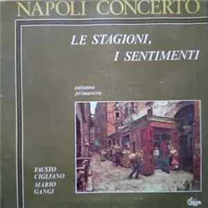 Fausto Cigliano E Mario Gangi - Napoli Concerto - Le Stagioni, I Sentimenti - Autunno E Primavera FLAC album