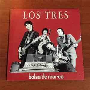 Los Tres - Bolsa De Mareo FLAC album