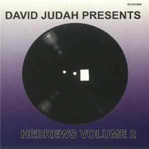 David Judah - Presents Hebrews Volume 2 FLAC album
