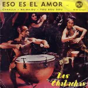 Les Chakachas - Eso Es El Amor FLAC album