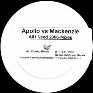 Apollo vs Mackenzie - All I Need 2006 (Mixes) FLAC album
