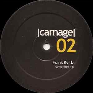 Frank Kvitta - Partystecher E.P. FLAC album