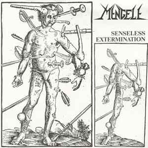 Mengele - Senseless Extermination FLAC album