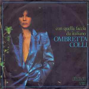 Ombretta Colli - Con Quella Faccia Da Italiano FLAC album