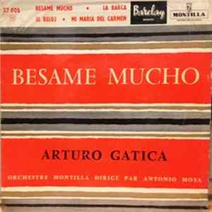 Arturo Gatica - Besame Mucho FLAC album
