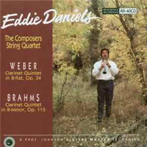 C.M. Weber - J. Brahms, Eddie Daniels, The Composers Quartet - Eddie Daniels FLAC album