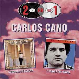 Carlos Cano - Cuaderno De Coplas + A Traves De FLAC album