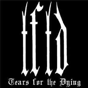 Tears For The Dying - EP III FLAC album