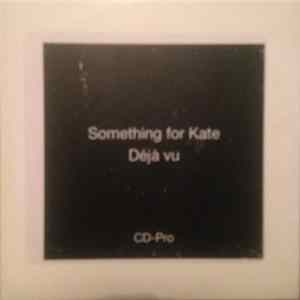 Something For Kate - Déjà vu FLAC album