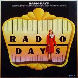 Various - Radio Days – Selections From The Original Soundtrack Of The Motion Picture FLAC album