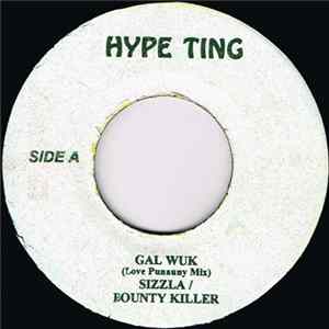 Sizzla, Bounty Killer / Buju, Capleton - Gal Wuk / Boom FLAC album