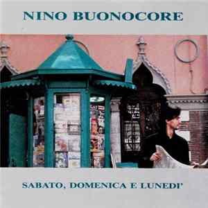 Nino Buonocore - Sabato, Domenica E Lunedì FLAC album