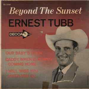 Ernest Tubb - Beyond The Sunset FLAC album