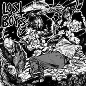 Lost Boys - Work. Life. Regret. FLAC album