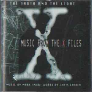 Mark Snow - The Truth And The Light: Music From The X Files FLAC album