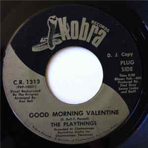 The Playthings - Good Morning Valentine FLAC album