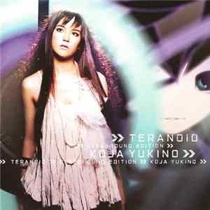 Teranoid / Koja Yukino - Teranoid Overground Edition Koja Yukino FLAC album
