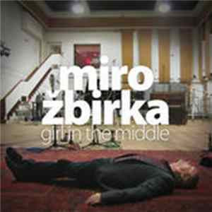 Miro Žbirka - Girl In The Middle FLAC album